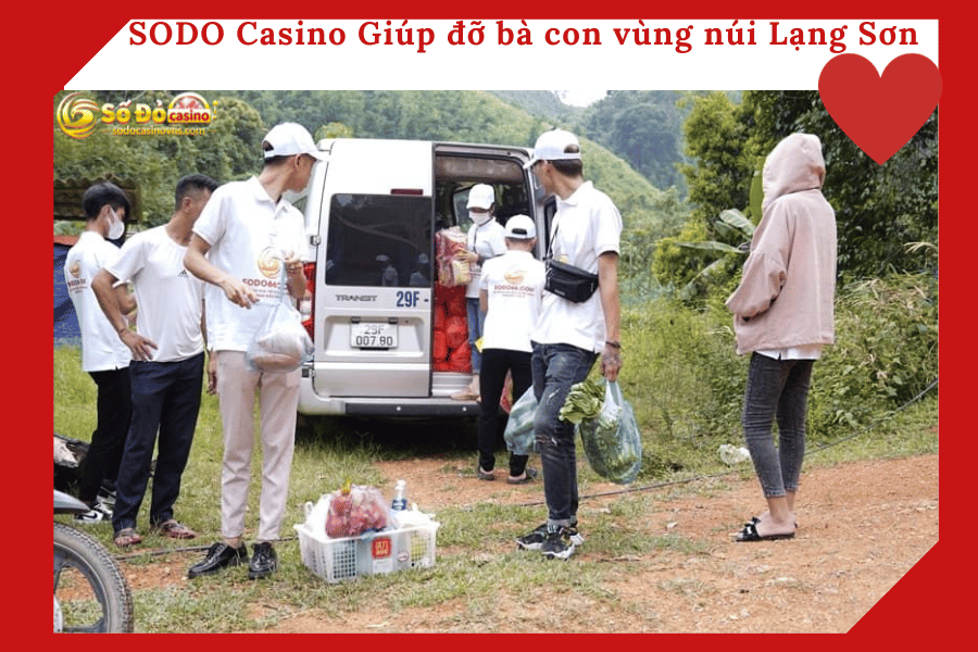 SODO Casino Giúp đỡ bà con vùng núi Lạng Sơn