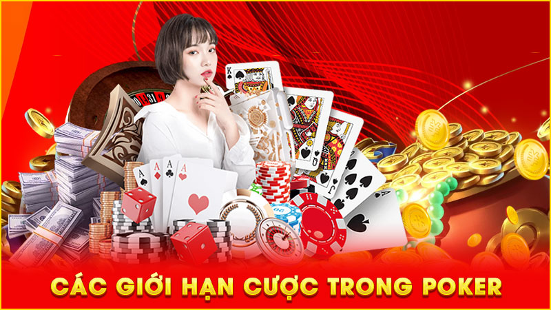 các giới hạn cược trong poker